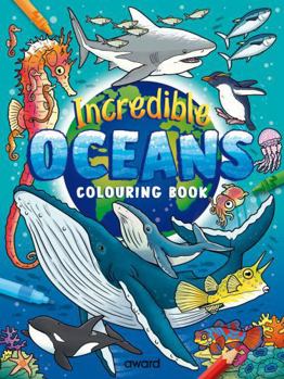Paperback Incredible Oceans Colouring Book