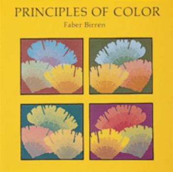 Paperback Principles of Color: A Review of Past Traditions and Modern Theories of Color Harmony Book