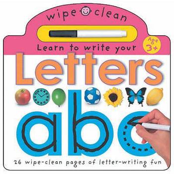 Hardcover Learn to Write Your Letters (Wipe Clean Write and Learn) Book