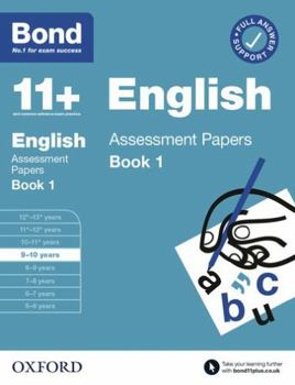 Paperback Bond 11+: Bond 11+ English Assessment Papers 9-10 Book 1 (Bond: Assessment Papers) Book