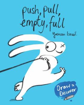 Paperback Push, Pull, Empty, Full: Draw & Discover Book