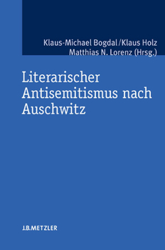 Paperback Literarischer Antisemitismus Nach Auschwitz [German] Book