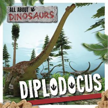 Diplodocus - Book  of the All About Dinosaurs