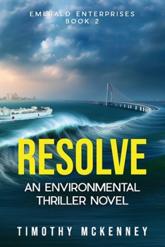 Paperback Resolve: An Environmental Thriller Novel Book