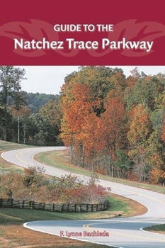 Paperback Guide to the Natchez Trace Parkway Book