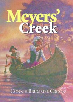 Meyers' Creek - Book #2 of the Meyers Saga