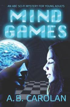 Paperback Mind Games: An ABC Sci-Fi Mystery for Young Adults Book