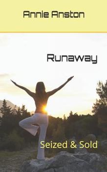 Paperback Runaway: Seized & Sold Book