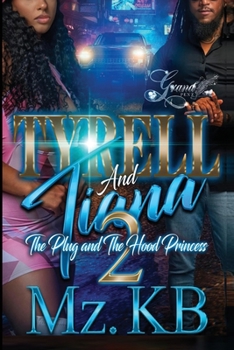 Paperback Tyrell and Tiana 2: The Plug and the Hood Princess Book
