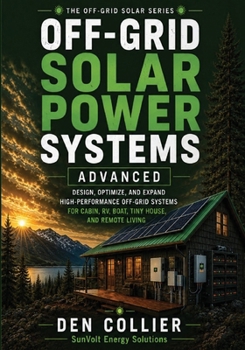 Paperback Off-Grid Solar Power Systems Advanced Book