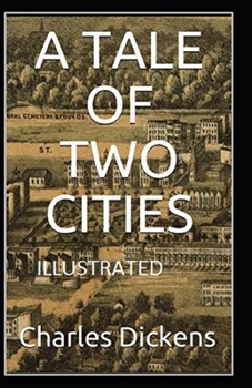 Paperback A Tale of Two Cities Illustrated Book