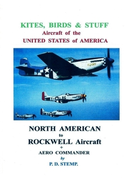 Paperback Kites, Birds & Stuff - Aircraft of the U.S.A. - North American Aircraft Book