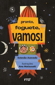 Paperback Pronto, foguete, vamos! [Portuguese] Book