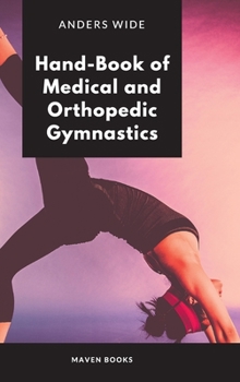 Hardcover HandBook of Medical and Orthopedic Gymnastics Book