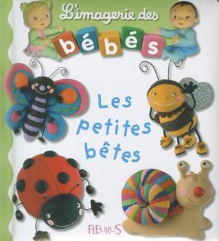 Board book Les Petites Betes [French] Book