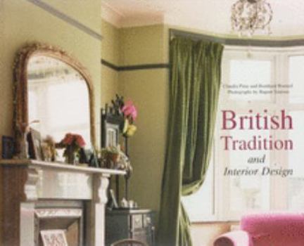 Hardcover British Tradition and Interior Design [Hardcover] [Jan 01, 2006] Claudia Piras Book