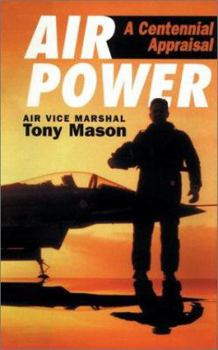 Paperback Air Power: A Centennial Appraisal Book
