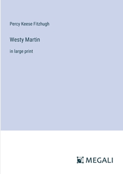 Westy Martin: in large print