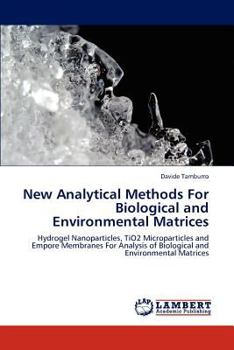 Paperback New Analytical Methods For Biological and Environmental Matrices Book