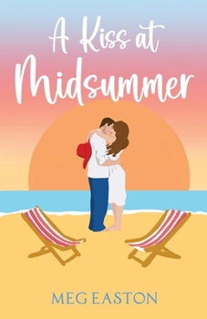 A Kiss at Midsummer: A Sweet Beach Romance (The Royal Palm Resort)