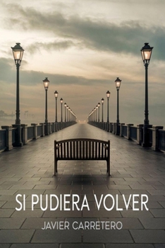 Paperback Si Pudiera Volver [Spanish] Book