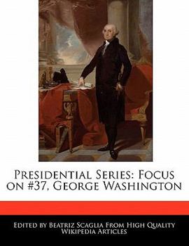 Paperback Presidential Series: Focus on #37, George Washington Book