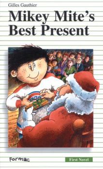 Paperback Mikey Mite's Best Present Book