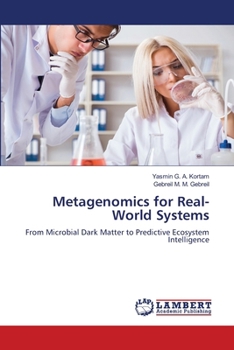 Metagenomics for Real-World Systems