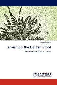 Paperback Tarnishing the Golden Stool Book