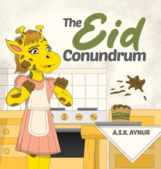 Hardcover The Eid Conundrum: The Chocolate Is on the Wall Book