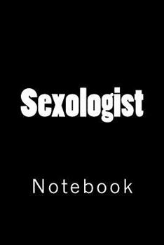 Paperback Sexologist: Notebook Book