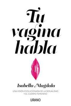 Paperback Tu Vagina Habla [Spanish] Book