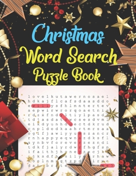 Christmas Word Search Puzzle Book: A Unique Large Print Christmas Word Search Book For Christmas Fun Word Search Game