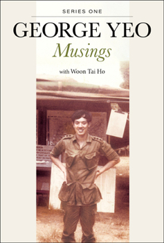 Paperback George Yeo: Musings - Series One Book