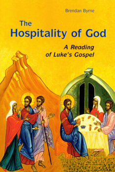 Paperback The Hospitality of God: A Reading of Luke's Gospel Book