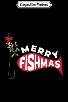 Paperback Composition Notebook: Merry Fishmas Journal/Notebook Blank Lined Ruled 6x9 100 Pages Book