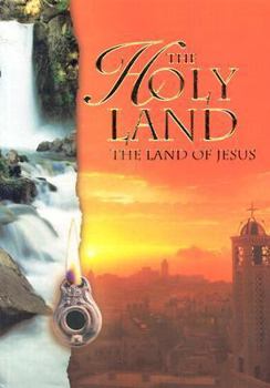 Paperback The Holy Land: The Land of Jesus Book