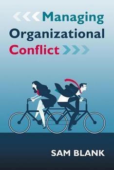 Paperback Managing Organizational Conflict Book