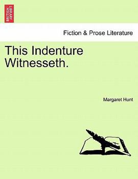 Paperback This Indenture Witnesseth. Vol. I. Book