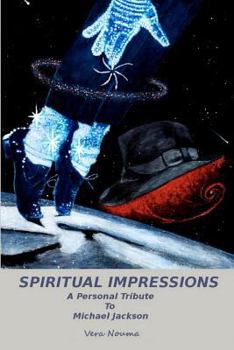 Paperback Spiritual Impressions: A Personal Tribute To Michael Jackson Book