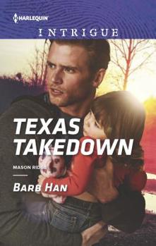 Texas Takedown - Book #2 of the Mason Ridge