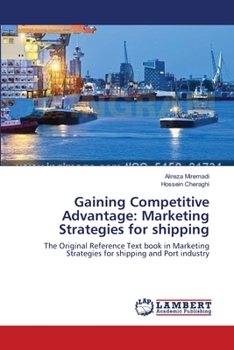 Paperback Gaining Competitive Advantage: Marketing Strategies for shipping Book