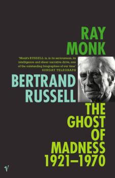 Paperback Bertrand Russell: The Ghost of Madness 1921-70 Book