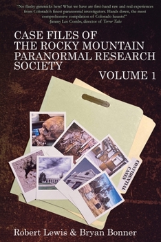 Paperback Case Files of the Rocky Mountain Paranormal Research Society Volume 1 Book