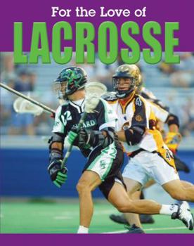 Library Binding For the Love of Lacrosse Book