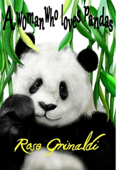 Hardcover A Woman Who Loves Pandas Book