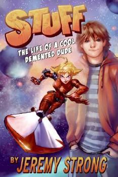 Hardcover Stuff: The Life of a Cool Demented Dude Book