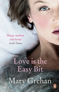 Paperback Love Is the Easy Bit Book