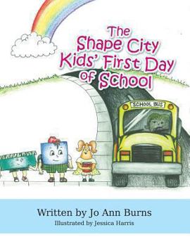 Paperback The Shape City Kids' First Day of School Book