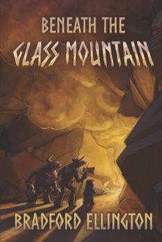 Beneath the Glass Mountain (The Song of Valon)